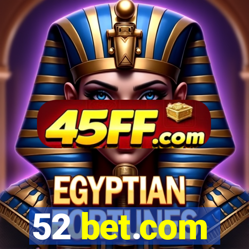 52 bet.com